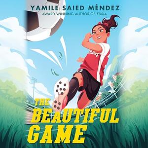 The Beautiful Game by Yamile Saied Méndez