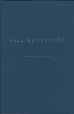 Star Apocrypha by Christopher Buckley