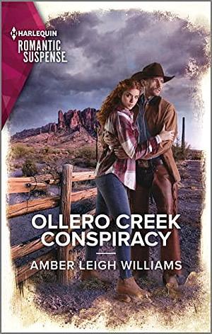 Ollero Creek Conspiracy by Amber Leigh Williams, Amber Leigh Williams