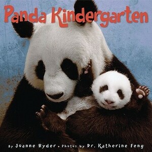 Panda Kindergarten by Katherine Feng, Joanne Ryder