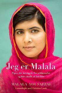 Jeg er Malala: Pigen, der kæmpede for uddannelse og blev skudt af Taleban by Christina Lamb, Malala Yousafzai