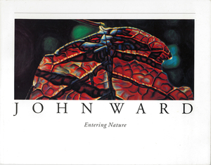 John Ward: Entering Nature by Gary Ross