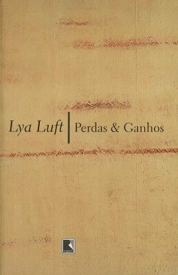 Perdas e ganhos by Lya Luft