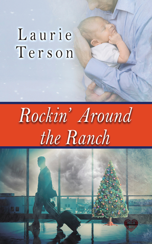 Rockin' Around the Ranch by Laurie Terson