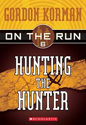 Hunting the Hunter by Gordon Korman