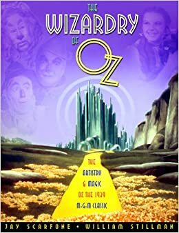 The Wizardry of Oz by William Stillman, Jay Scarfone