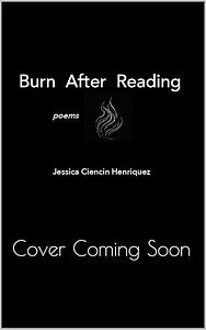 Burn After Reading by Jessica Ciencin Henriquez