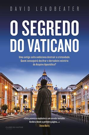 O Segredo do Vaticano by David Leadbeater