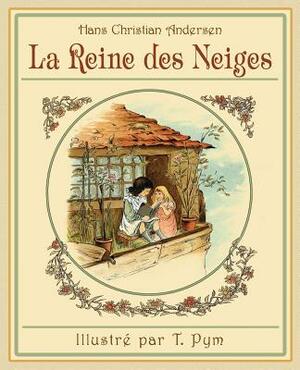 La Reine des Neiges by Hans Christian Andersen