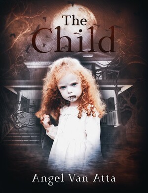 The Child by Angel Van Atta