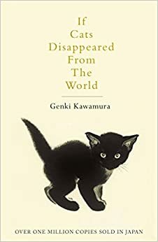 Kui kassid maailmast kaoksid by Genki Kawamura