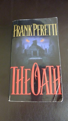 The Oath by Frank E. Peretti