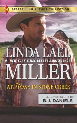 At Home in Stone Creek & Day of Reckoning: A 2-In-1 Collection by B.J. Daniels, Linda Lael Miller