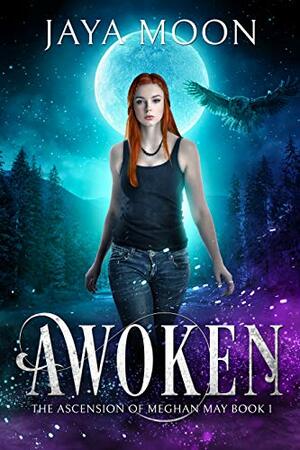 Awoken by Jaya Moon