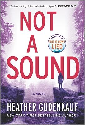 Not A Sound by Heather Gudenkauf