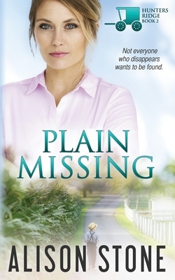 Plain Missing by Alison Stone