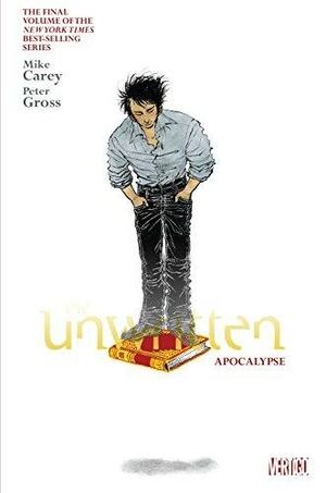 The Unwritten, Vol. 11: Apocalypse by Peter Gross, Mike Carey, Yuko Shimizu