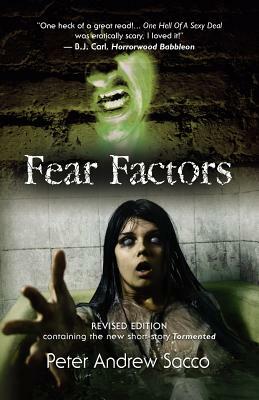 Fear Factors by Peter Andrew Sacco