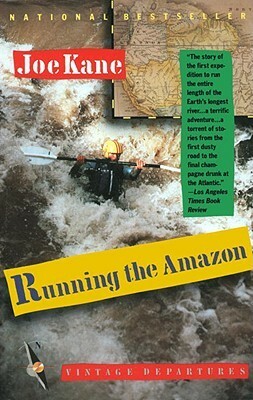 Running the Amazon by Joe Kane