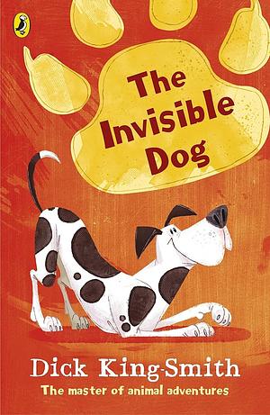 The Invisible Dog by Dick King-Smith