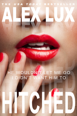 Hitched by Alex Lux