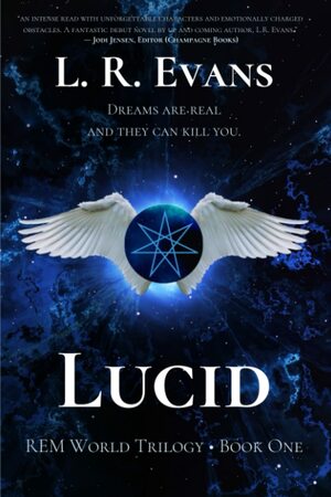 Lucid by L.R. Evans