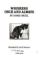 Whiskers, Once and Always by Doris Orgel