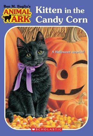 Kitten in the Candy Corn by Ann Baum, Ben M. Baglio