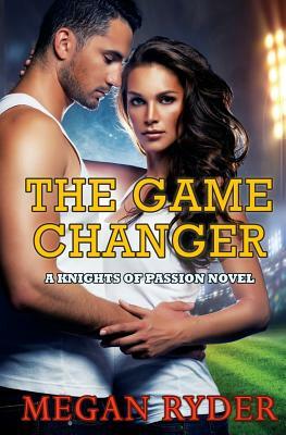 The Game Changer by Megan Ryder