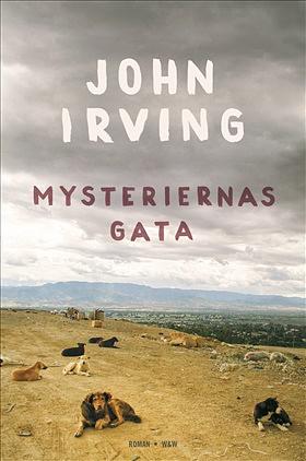 Mysteriernas gata by John Irving