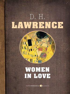 Women In Love by D.H. Lawrence