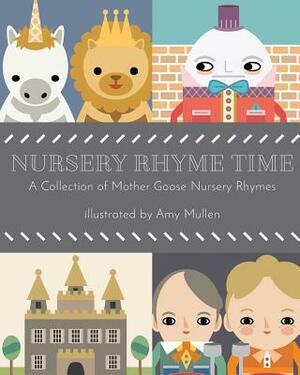 Nursery Rhyme Time by Mother Goose