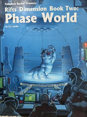 Phase World by Kevin Kirsten, James Osten, Alex Marciniszyn