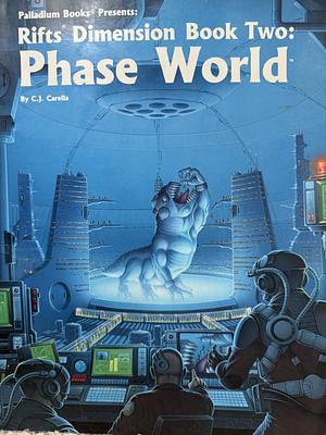 Phase World by Kevin Kirsten, Alex Marciniszyn, James Osten