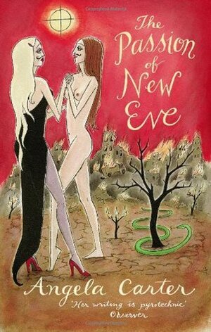 The Passion Of New Eve by Angela Carter