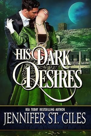 His Dark Desires by Jennifer St. Giles