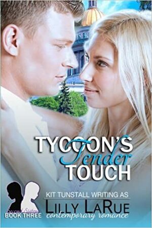 Tycoon's Tender Touch by Lilly LaRue