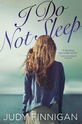 I Do Not Sleep by Judy Finnigan