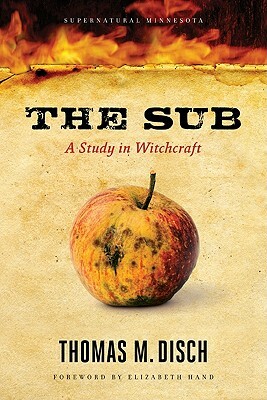 The Sub: A Study in Witchcraft by Thomas M. Disch