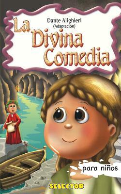 La Divina Comedia: Clásicos para niños by Dante Alighieri