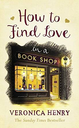 How to Find Love in a Bookshop by Veronica Henry