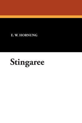 Stingaree by E. W. Hornung