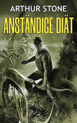 Anständige Diät by Arthur Stone, Eva Leitner