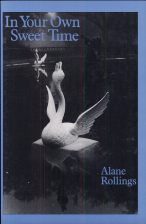 In Your Own Sweet Time by Alane Rollings