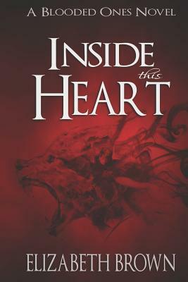 Inside This Heart by Elizabeth Brown
