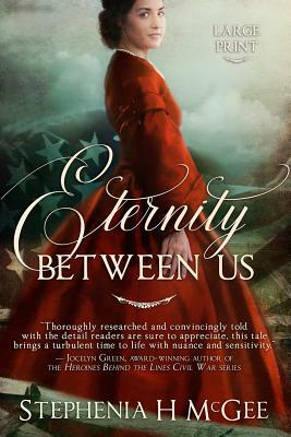 Eternity Between Us by Stephenia H. McGee