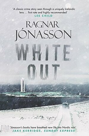 Whiteout by Ragnar Jónasson