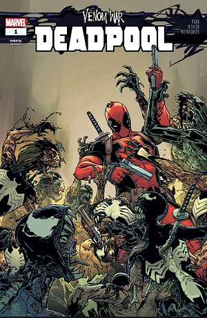 Venom War: Deadpool #1 by Rob Di Salvo, Cullen Bunn, Dono Sánchez-Almara