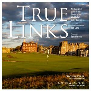 True Links by George Peper, Malcolm Campbell