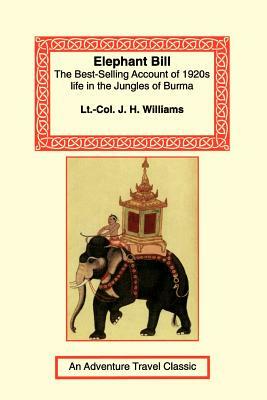 Elephant Bill by J. H. Williams